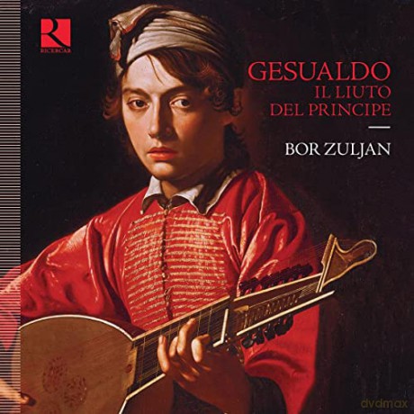 Bor Zuljan: Gesualdo: Il Liuto Del Principe [CD]