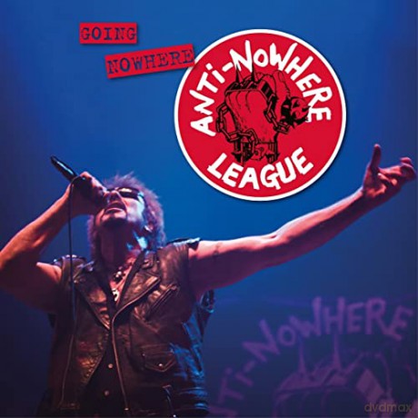 Anti-Nowhere League: Going Nowhere (But Going Strong) [CD]