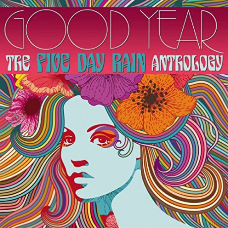 Five Day Rain: Good Year: The Five Day Rain Anthology [2CD]