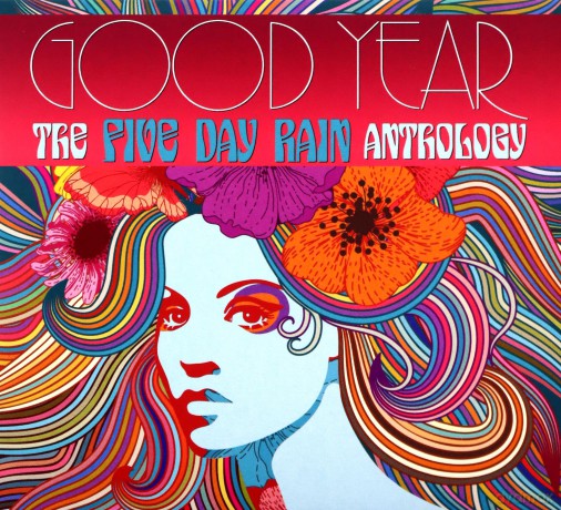 Five Day Rain: Good Year: The Five Day Rain Anthology [2CD]