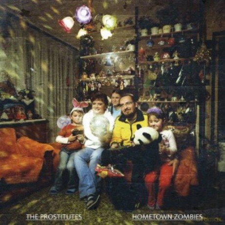 Prostitutes: Hometown Zombies [CD]
