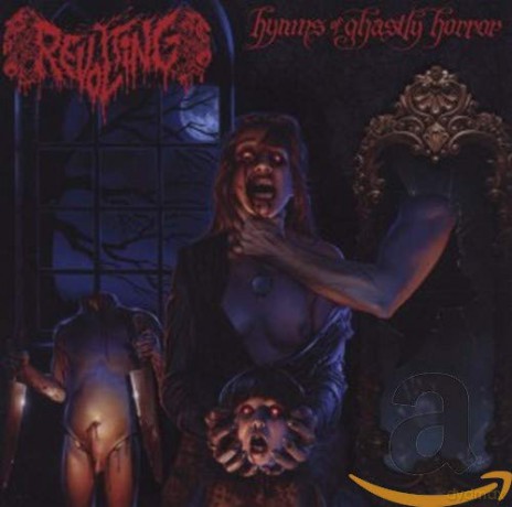 Revolting: Hymns Of Ghastly Horror [CD]