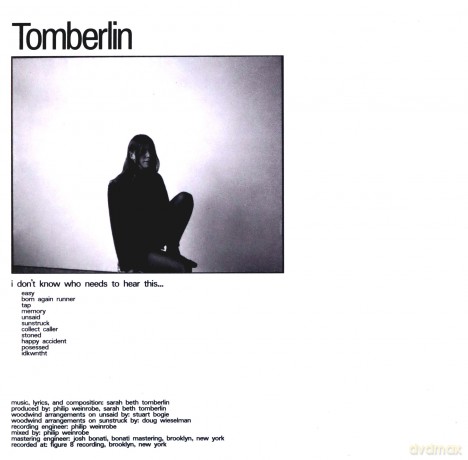 Tomberlin: I Dont Know Who Needs To Hear This... [CD]