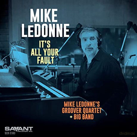 Mike Ledonne: Its All Your Fault [CD]