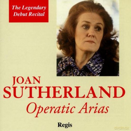 Joan Sutherland: Joan Sutherland: Operatic Arias [CD]