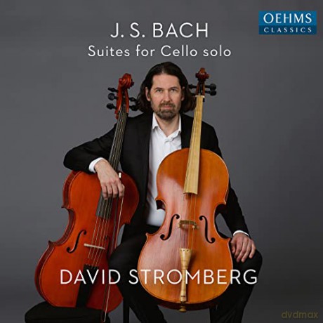 David Stromberg: Johann Sebastian Bach: Suites For Cello Solo [2CD]