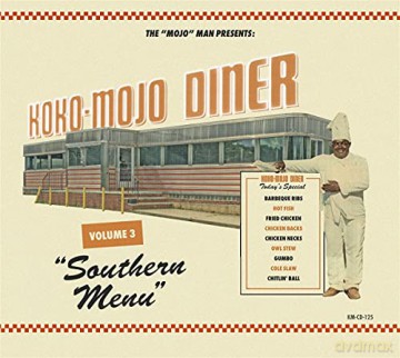 Koko Mojo Diner Vol. 3 - Southern Menu [CD]