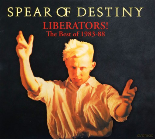 Spear Of Destiny: Liberators! - The Best Of 1983-1988 [2CD]