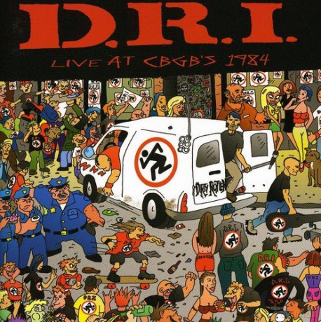 D.R.I.: Live At Cbgbs 1984 [CD]