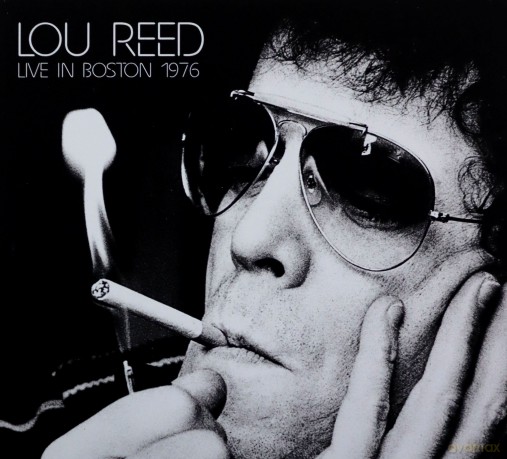 Lou Reed: Live In Boston 1976 [2CD]