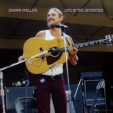 Shawn Phillips: Live In The Seventies [3CD]