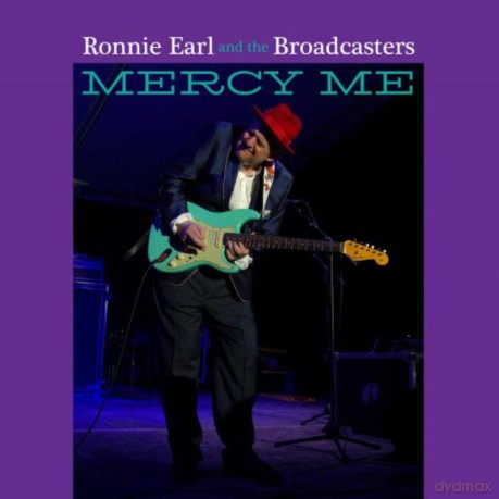 Ronnie Earl And The Broadcasters: Mercy Me [CD]