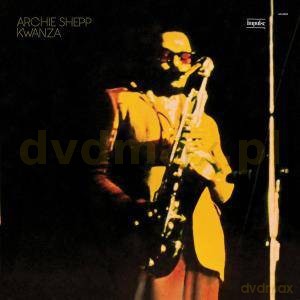 Archie Shepp: Kwanza [CD]