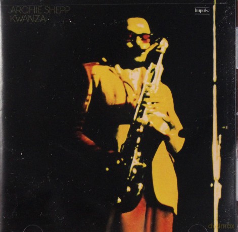 Archie Shepp: Kwanza [CD]