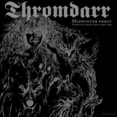 Thromdarr: Midwinter Frost - Complete Demo Tapes 1990-1997 [CD]