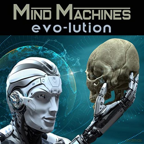 Evo-Lution: Mind Machines [CD]