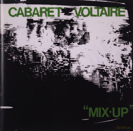 Cabaret Voltaire: Mix Up [CD]