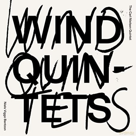 Carl Nielsen Quintet: Niels Viggo Bentzon: Wind Quintets [CD]