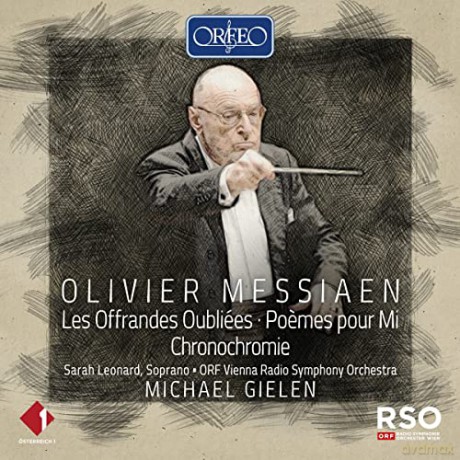 Gielen: Olivier Messiaen: Michael Gielen Conducts [CD]