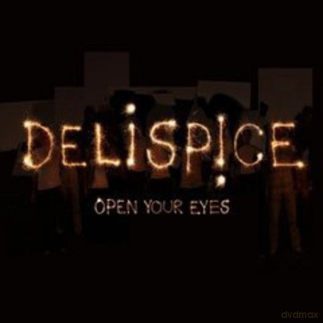 Delispice: Open Your Eyes [CD]