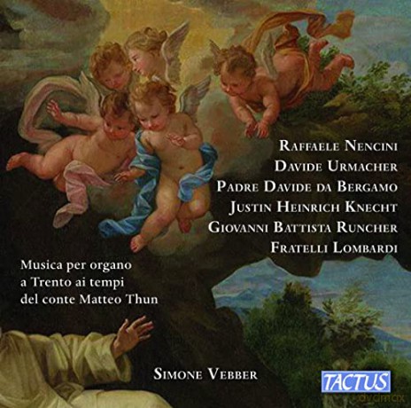 Vebber: Organ Music In Trento In The Times Of Count Matteo Thun [CD]