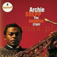 Archie Shepp: The Impulse Story [CD]