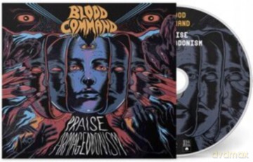 Blood Command: Praise Armageddonism [CD]
