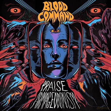 Blood Command: Praise Armageddonism [CD]