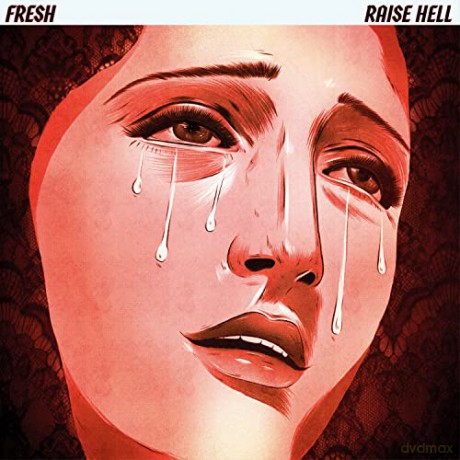 Fresh: Raise Hell [CD]