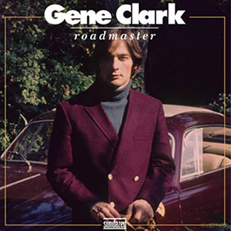 Gene Clark: Roadmaster [CD]
