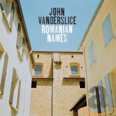John Vanderslice: Romanian Names [CD]