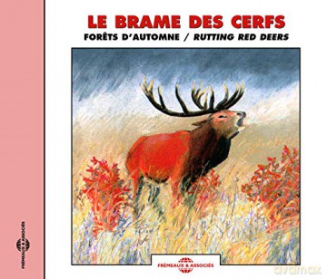 Le Brame Des Cerfs - Forets Dautomne: Rutting Red Deers [CD]