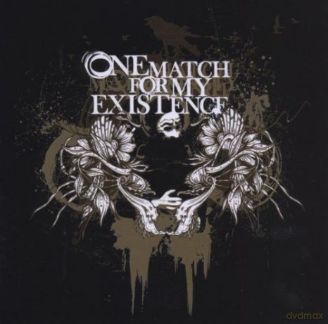 One Match For My Existence: Self Titled [CD]