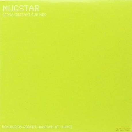 Mugstar: Serra (Distant Sun Remix) [CD]