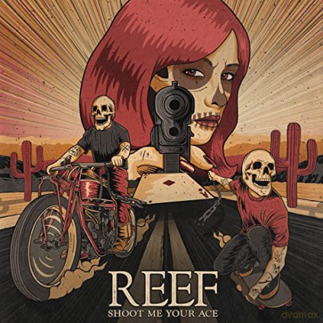 Reef: Shoot Me Your Ace [CD]