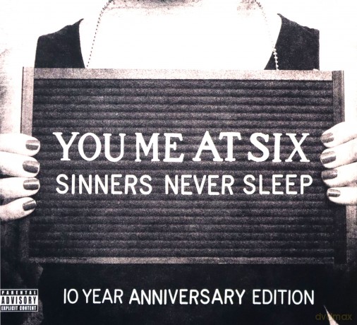You Me At Six: Sinners Never Sleep (10th Anniversary) [3CD]