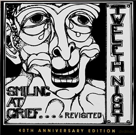 Twelfth Night: Smiling At Grief - Revisited [CD]