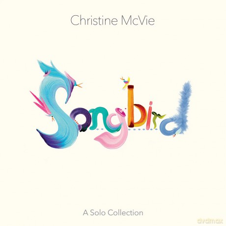 Christine Mcvie: Songbird (A Solo Collection) [CD]