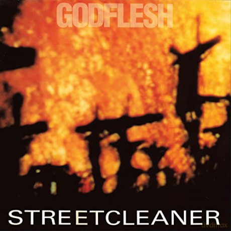 Godflesh: Streetcleaner [CD]