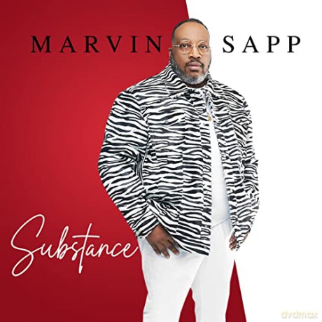 Marvin Sapp: Substance [CD]