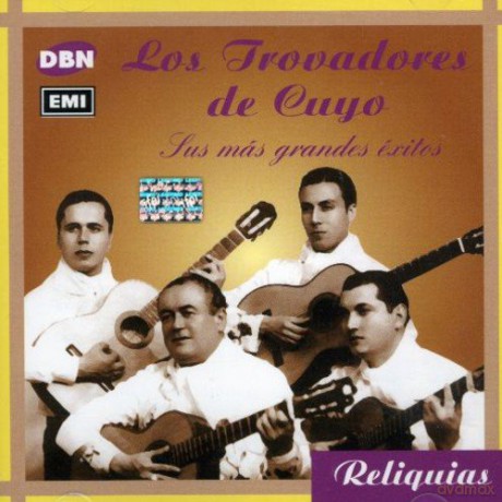 Trovadores De Cuyo Los: Sus Mas Grandes Exitos [CD]
