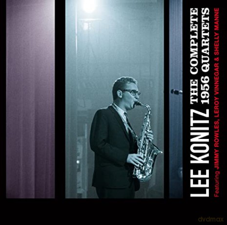 Lee Konitz: The Complete 1956 Quartets [2CD]