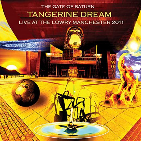 Tangerine Dream: The Gate Of Saturn - Live At The Lowry Manchester 2011 [3CD]