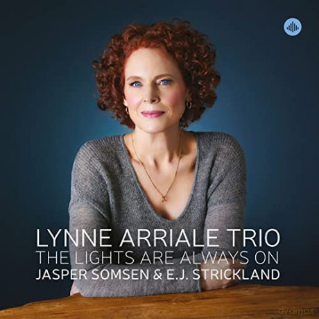 Lynne Arriale Trio: The Lights Are Always On [CD]