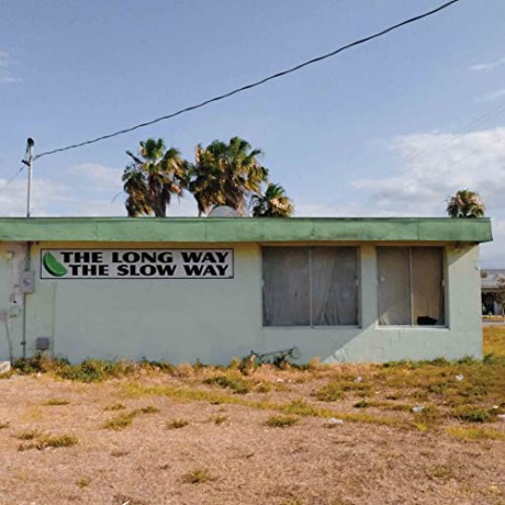 Camp Trash: The Long Way. The Slow Way [CD]