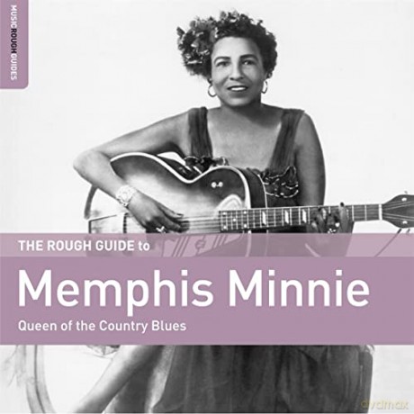 Memphis Minnie: The Rough Guide To Memphis Minnie - Queen Of The Country Blues [CD]