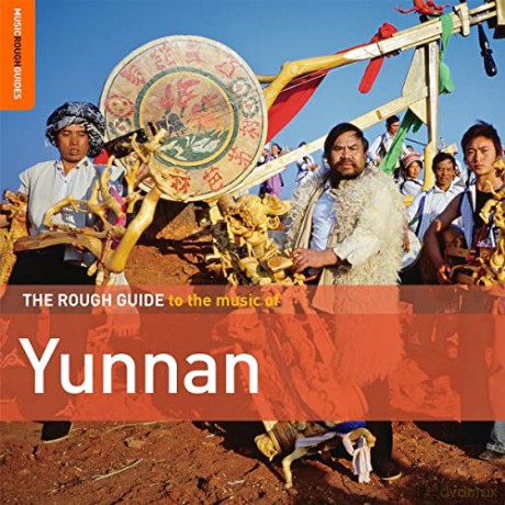 The Rough Guide To The Music Of Yunnan [CD]