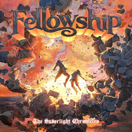 Fellowship: The Saberlight Chronicles (Limited) [CD]