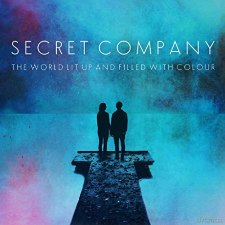 Secret Company: The World Lit Up And Filled With Colour [CD]