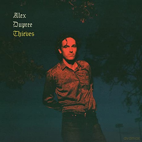 Alex Dupree: Thieves [CD]